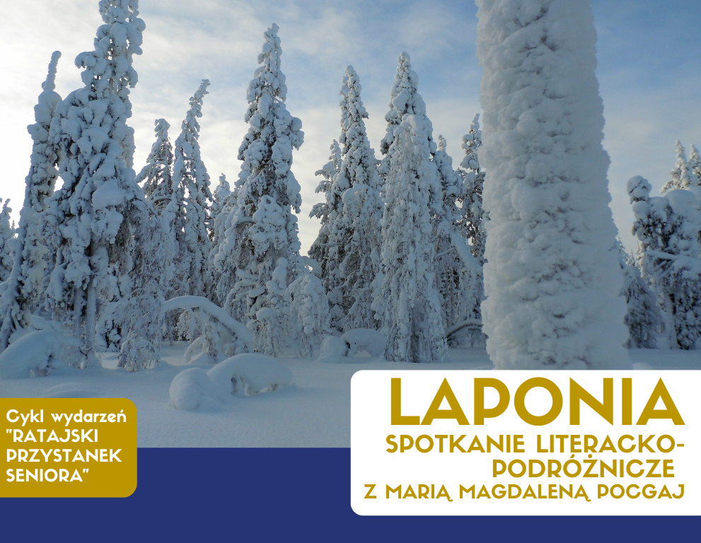 Laponia – spotkanie literacko-podróżnicze z Marią Magdaleną Pocgaj